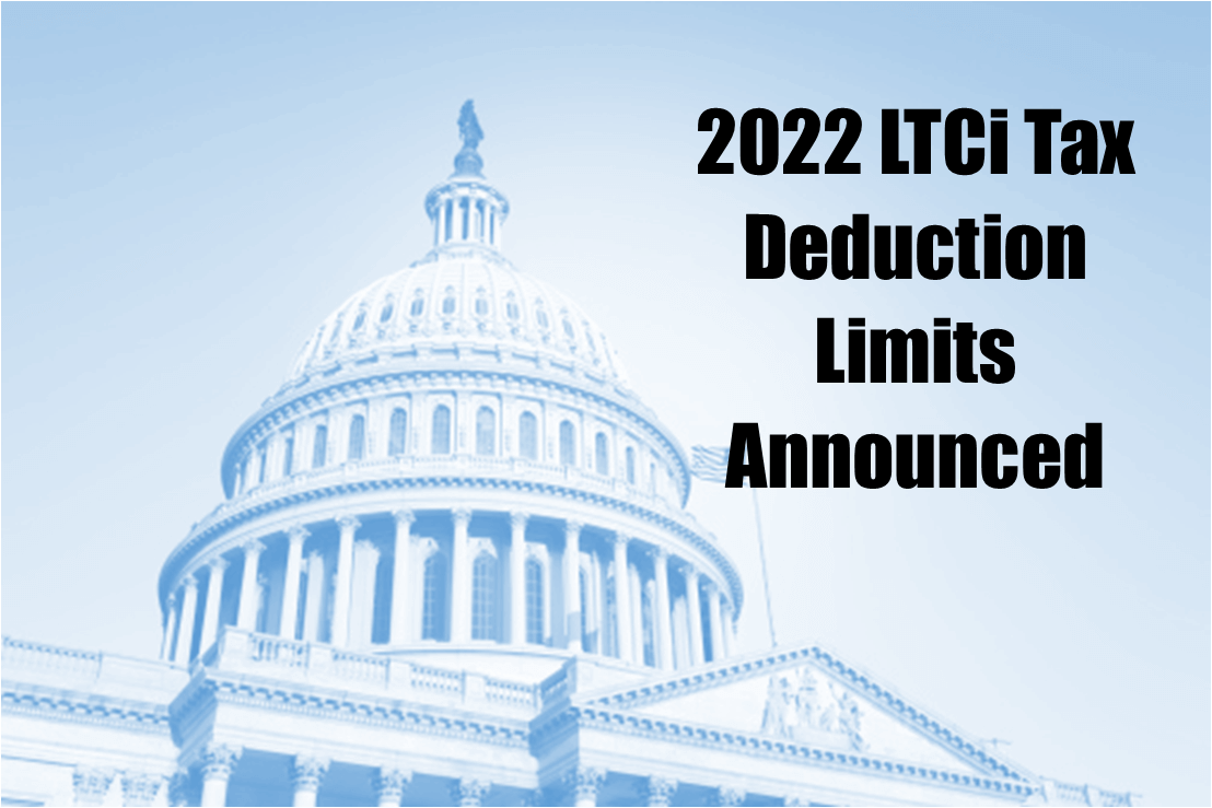 New Limits for Long-Term Care Premium Deductibility Issued by IRS (updated for 2022)